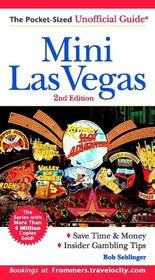 The Unofficial Guide? to Mini Las Vegas