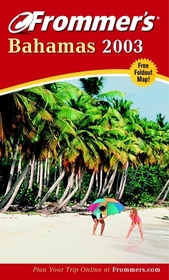 Frommer's? Bahamas 2003