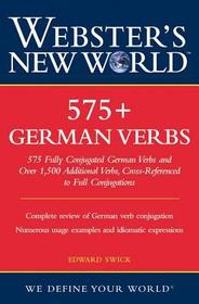 Webster's New WorldTM 575+ German Verbs