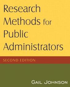 Research Methods for Public Administrators