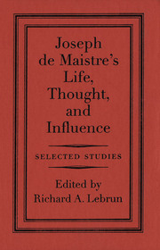 Joseph de Maistre – An Intellectual Militant: An Intellectual Militant