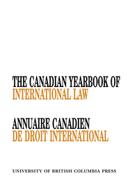 The Canadian Yearbook of International Law, Vol. 45, 2007 The Canadian Yearbook of International Law, Vol. 45, 2007