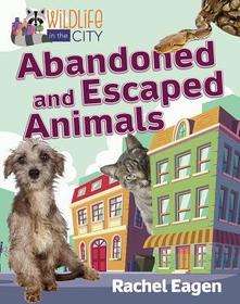 Abandoned and Escaped Animals