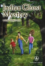 Indian Ghost Mystery