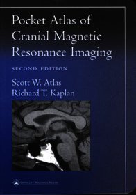Pocket Atlas of Cranial Magnetic Resonance Imaging
