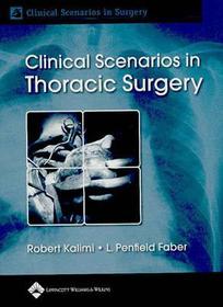 Clinical Scenarios in Thoracic Surgery: A Case Study Approach