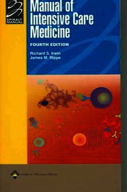 Manual of Intensive Care Medicine: With Annotated Key References
