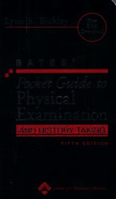 Bates' Pocket Guide to Physical Examination and History Taking