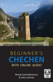 Beginner's Chechen with Online Audio Beginner's Chechen with Online Audio