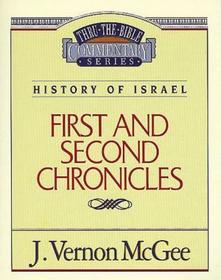 Thru the Bible Vol. 14: History of Israel (1 and 2 Chronicles): 14 Thru the Bible Vol. 14: History of Israel (1 and 2 Chronicles): 14