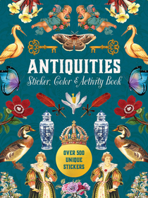 Antiquities Sticker, Color & Activity Book: Over 500 Unique Stickers Antiquities Sticker, Color & Activity Book: Over 500 Unique Stickers