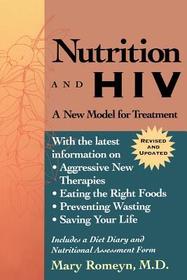 Nutrition & HIV ? A Model for Treatment Rev: A New Model for Treatment