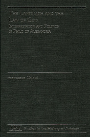 The Language and the Law of God: Interpretation and Politics in Philo of Alexandria