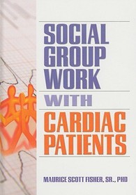 Social Group Work with Cardiac Patients