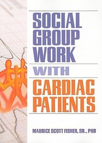Social Group Work with Cardiac Patients