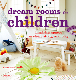Dream Rooms for Children: Inspiring Spaces for Sleep, Study, and Play Dream Rooms for Children: Inspiring Spaces for Sleep, Study, and Play