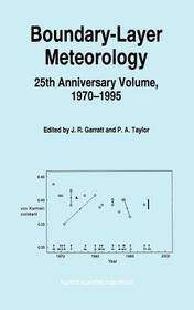 Boundary-Layer Meteorology 25th Anniversary Volume, 1970–1995: Invited Reviews and Selected Contributions to Recognise Ted Munn’s Contribution as Editor over the Past 25 Years