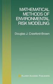 Mathematical Methods of Environmental Risk Modeling