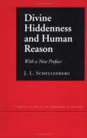 Divine Hiddenness and Human Reason Divine Hiddenness and Human Reason