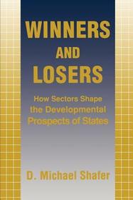 Winners and Losers: How Sectors Shape the Developmental Prospects of States