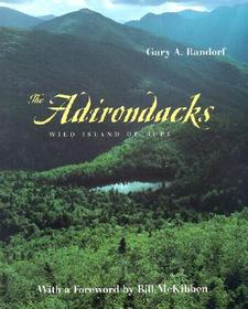 The Adirondacks: Wild Island of Hope