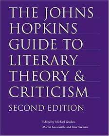 The Johns Hopkins Guide to Literary Theory and Criticism 2e