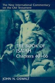 The Book of Isaiah, Chapters 40-66: Chapters 40-66