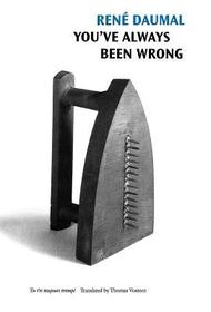 You`ve Always Been Wrong