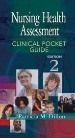 Nursing Health Assessment: Clinical Pocket Guide