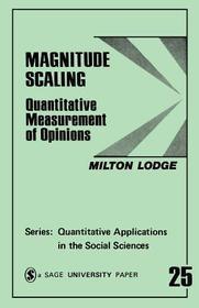 Magnitude Scaling: Quantitative Measurement of Opinions