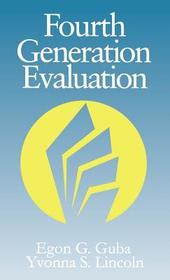 Fourth Generation Evaluation Fourth Generation Evaluation