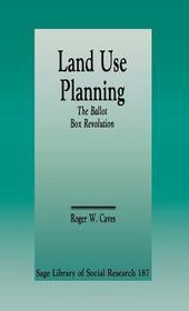 Land Use Planning: The Ballot Box Revolution