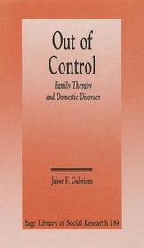 Out of Control: Family Therapy and Domestic Disorder