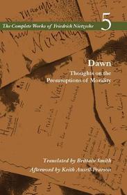 Dawn ? Thoughts on the Presumptions of Morality, Volume 5: Thoughts on the Presumptions of Morality, Volume 5
