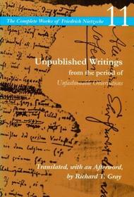 Unpublished Writings from the Period of Unfashio – Volume 11: Volume 11