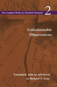 Unfashionable Observations – Volume 2: Volume 2