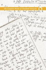 Beyond Good and Evil / On the Genealogy of Moral – Volume 8: Volume 8