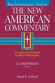 2 Corinthians: An Exegetical and Theological Exposition of Holy Scripture