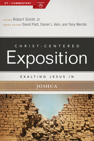 Exalting Jesus in Joshua Exalting Jesus in Joshua