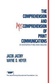 The Comprehension and Miscomprehension of Print Communication: Investigation of Mass Media Magazines