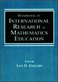 Handbook of International Research in Mathematics Education: Directions for the 21st Century