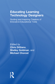 Educating Learning Technology Designers: Guiding and Inspiring Creators of Innovative Educational Tools