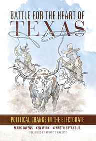 Battle for the Heart of Texas – Political Change in the Electorate: Political Change in the Electorate