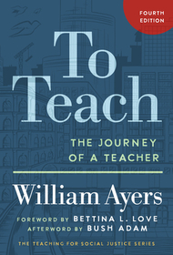 To Teach – The Journey of a Teacher: The Journey of a Teacher