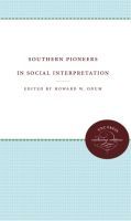Southern Pioneers in Social Interpretation