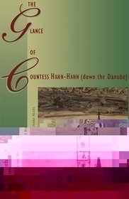 The Glance of Countess Hahn-Hahn (down the Danube)