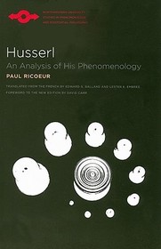 Husserl – An Analysis of His Phenomenology: An Analysis of His Phenomenology
