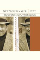 New World Maker Volume 40 ? Radical Poetics, Black Internationalism, and the Translations of Langston Hughes: Radical Poetics, Black Internationalism, and the Translations of Langston Hughes New World Maker Volume 40 ? Radical Poetics, Black Internationalism, and the Translations of Langston Hughes: Radical Poetics, Black Internationalism, and the Translations of Langston Hughes