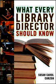 What Every Library Director Should Know