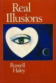 Real Illusions: Stories Real Illusions: Stories